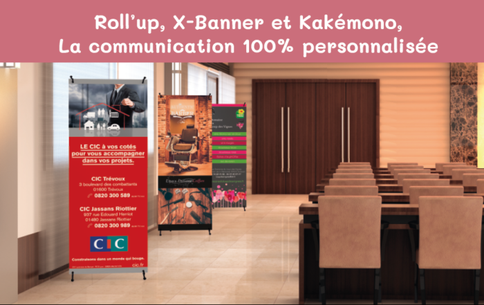 Roll'up,kakémono,X Banner Agence de communication SAORI Patricia Foillard Graphiste